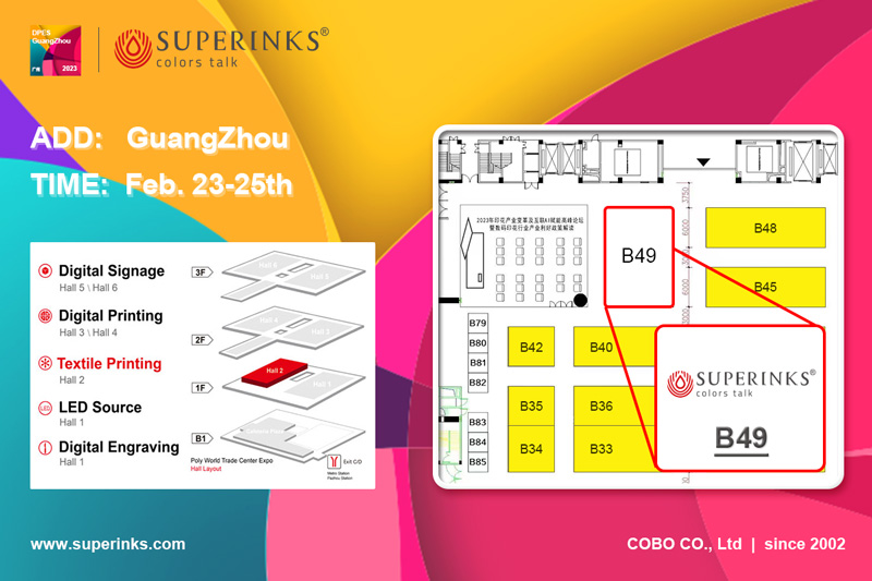 Welcome to visit the DPES 2023 . SUPERINKS booth at Hall 2, B44.